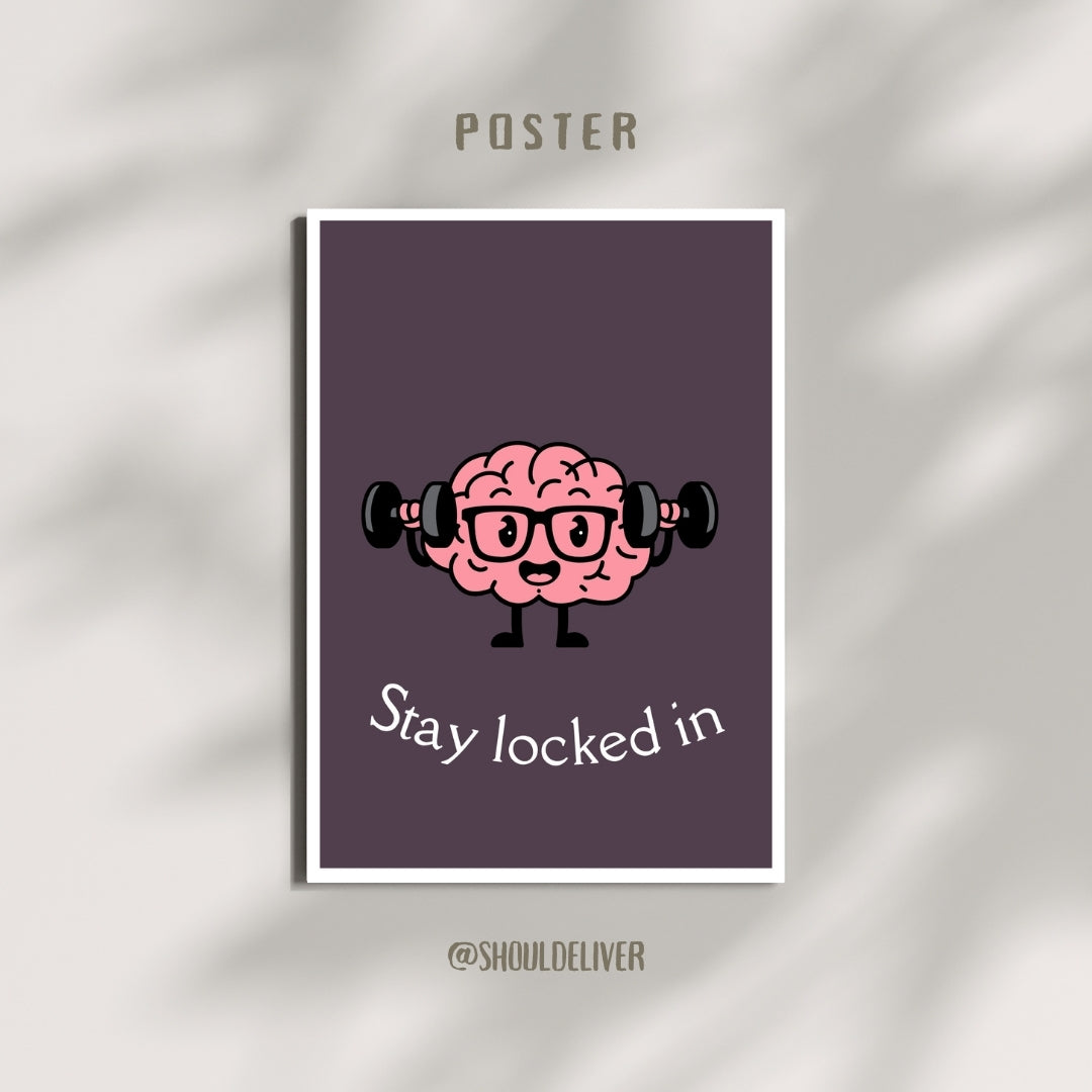 Stay Locked In | Poster