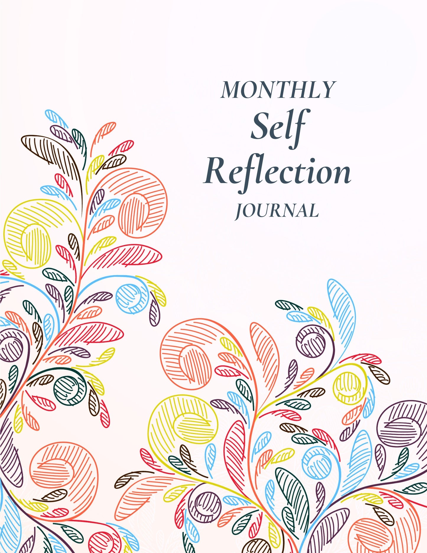 Self Reflection | Journal